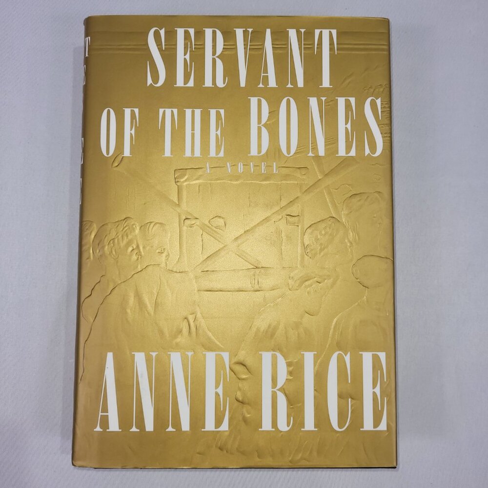 Anne Rice Servant of the Bones 1996 First Edition Hardcover Book